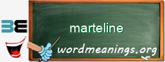 WordMeaning blackboard for marteline